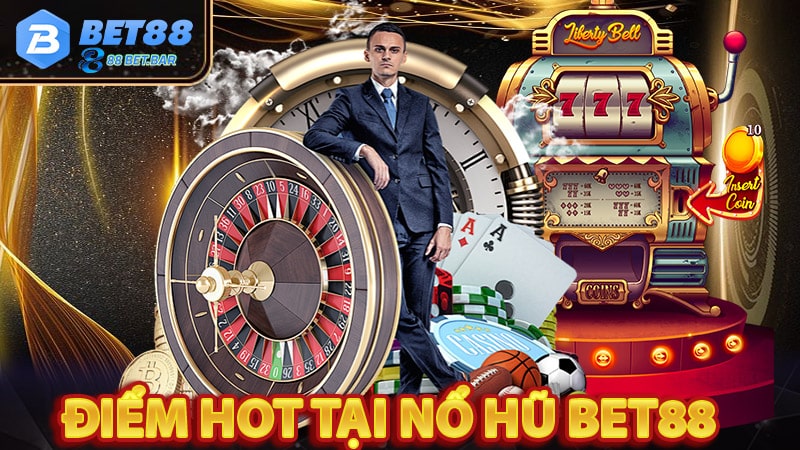 Những lý do khiến game nổ hũ bet88 được yêu thích 